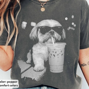 Comfort Colors Funny Shih Tzu Drinking Iced Coffee Shirt, Vintage Dog Sweatshirt, Shih Tzu Shirt, Dog Dad Unisex, Dog Lover Shih Tzu Gift