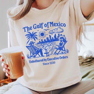 Gulf of Mexico Shirt, Anti Trump Comfort Colors® Boxy Tee Gift, FDT Shirt, Fuck Trump Progressive Liberal Funny Political Tee, Resist Shirt image 1