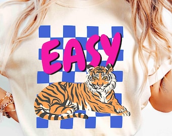 Easy Tiger Shirt, Comfort Colors® Neon Tiger Tee, Vintage Tigers Shirt, Easy Tiger Tshirt, Retro Tiger Tee, Easy Tiger T-shirt Gift For Her