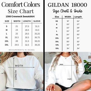 May include: A size chart for Comfort Colors 1566 and Gildan 18000 crewneck sweatshirts. The image displays two tables with width, length, and sleeve measurements in inches, alongside two white sweatshirts with diagrams indicating how to measure.