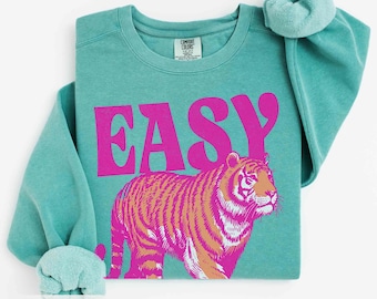 Sudadera Easy Tiger, sudadera desgastada con colores cómodos, camisa vintage Tiger, camiseta Easy Tiger, camiseta retro Tiger, cuello redondo Easy Tiger
