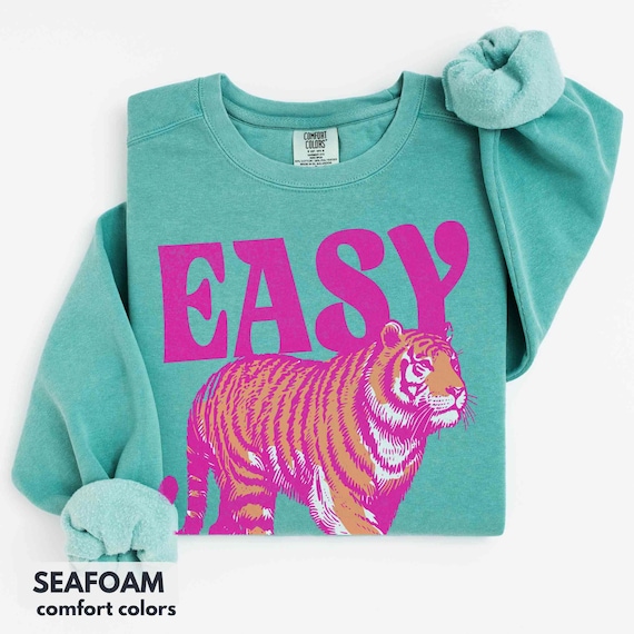Easy Tiger Sweatshirt, Comfort Colors Distressed Sweatshirt, Vintage Tigers Shirt, Easy Tiger Tshirt, Retro Tiger Tee, Easy Tiger Crewneck