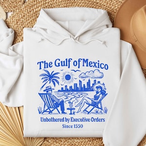Gulf of Mexico Hoodie Gulf of Mexico Shirt, Anti Trump Shirt, FDT Shirt, Fuck Trump Progressive Liberal Funny Political Tee, Resist Shirt
