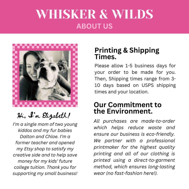 Op de afbeelding: Roze en witte afbeelding met de tekst "WHISKER & WILDS" en "ABOUT US". Bevat een foto van een vrouw en een hond. De tekst onder de foto luidt "Hi, I'm Elizabeth!" en beschrijft de eigenaar van de winkel en haar Etsy shop.