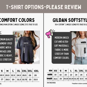 以下が含まれることがあります： 2つのTシャツオプション、Comfort ColorsとGildan Softstyleを比較した画像。インチ単位のサイズチャートが含まれています。Comfort Colorsは、ヴィンテージ感のあるプレミアムガーメントダイド生地を使用しています。Gildan Softstyleは、モダンなユニセックスカットです。