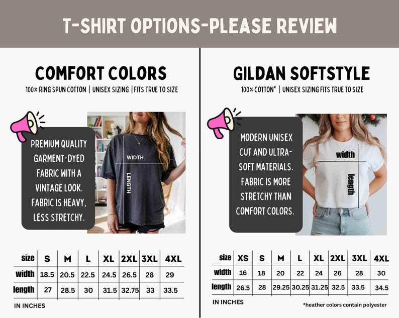 以下が含まれることがあります： 2つのTシャツオプション、Comfort ColorsとGildan Softstyleを比較した画像。インチ単位のサイズチャートが含まれています。Comfort Colorsは、ヴィンテージ感のあるプレミアムガーメントダイド生地を使用しています。Gildan Softstyleは、モダンなユニセックスカットです。