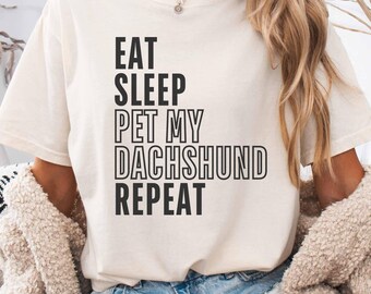 Funny Dachshund Shirt, Dachshund Mom T-Shirt, Comfort Colors Tee, Dachshund Gifts, Dachshund Mom Gift, Doxie Weiner Dog Lover Shirt