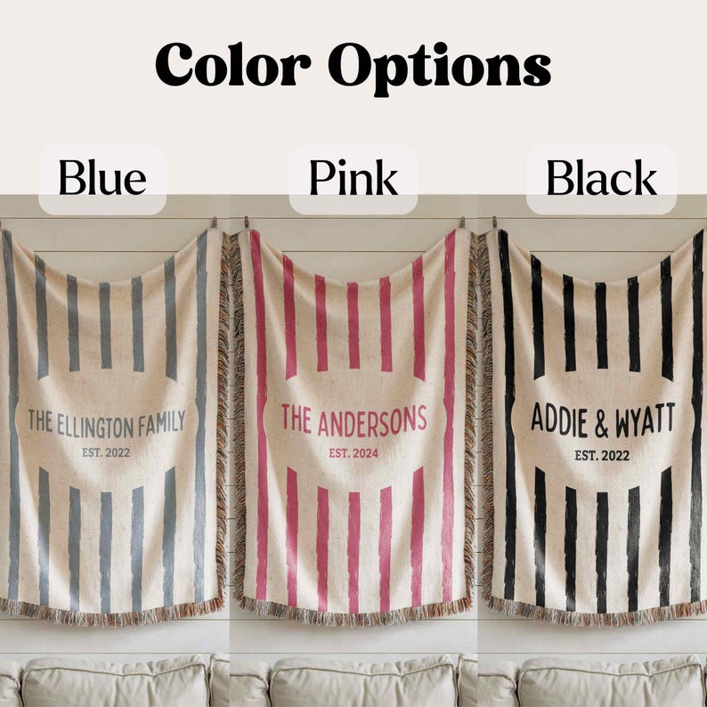 May include: Three personalized throw blankets with vertical stripe designs in blue, pink, and black. Each blanket features a family name and established year. The text "Color Options" is at the top.