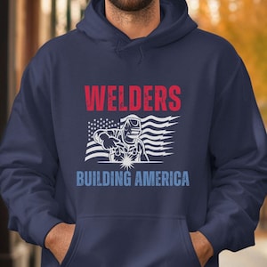 Welder Hooded Sweatshirt, Welding shirt, welder shirt, welder sweatshirt, welder, welder dad gift, welder gift, Welder Hoodie