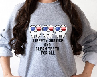 American Patriotic Dental Sweatshirt, July 4th Dental shirts, Dental Assistant Shirt, Dental Hygiene, Tooth shirt, dental hygienist shirt