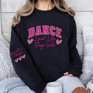Custom Dance Sweatshirt, Dance shirts, Dance Competition Sweatshirt, Dance Team shirt, Personalized Dance gift, Dance mom, Dance Teacher
