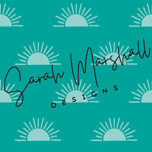 May include: Teal background with a repeating pattern of stylized sunrises. The text "Sarah Marshall Designs" is written in black cursive.