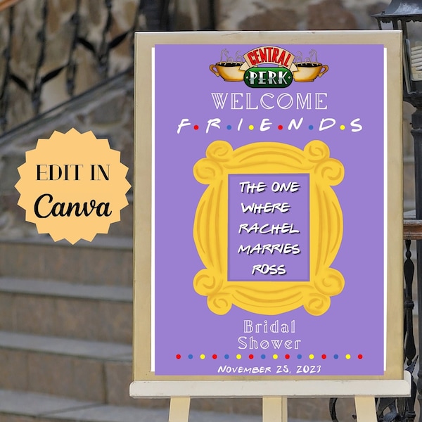 FRIENDS Welcome Sign I Friends Bridal Shower Welcome Sign I Friends Themed Bridal Shower I The One Where I 2 Sizes Template l Purple l