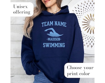 Custom Swim Team Hoodie Personalized Swimming Sweatshirt Swim Team Gift Swim Senior Gift for Swimmer Gift Swimming Gift Swim Coach Gift Idea
