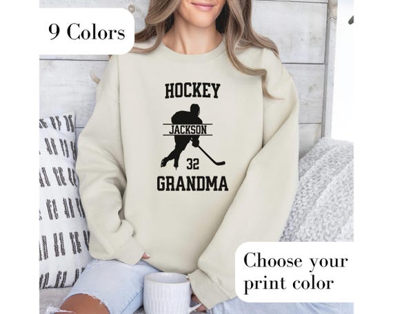 Personalized Hockey Grandma Sweatshirt Custom Name Hockey Grandma Crewneck Hockey Grandma Gift Hockey Apparel Hockey Grandma Game Day Shirt