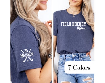 Personalized Field Hockey Mom Shirt Custom Name Field Hockey Mama TShirt Field Hockey Mom Gift For Field Hockey Mom Game Day Group T-Shirts