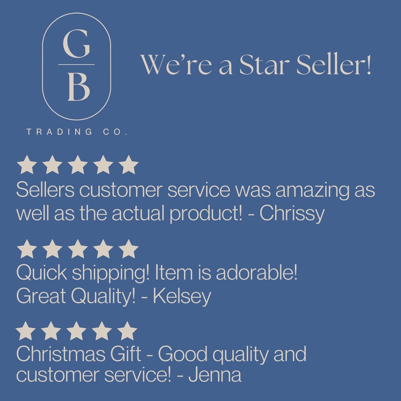 May include: A blue background with white text that reads "We're a Star Seller!" and a logo with the letters "G" and "B" separated by a line. Below the logo is the text "TRADING CO.". There are five white stars below the text. Below the stars are three customer reviews with five stars each. The reviews are positive and mention customer service, product quality, and shipping speed.