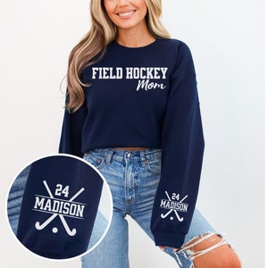 Personalized Field Hockey Mom Sweatshirt Custom Sleeve Print Field Hockey Mom Sweater Field Hockey Mom Game Day Hoodie Field Hockey Mom Gift