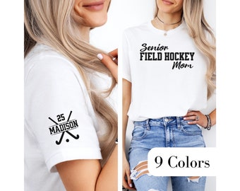 Custom Senior Field Hockey Mom Shirt Personalized Name Senior Field Hockey Mama TShirt Field Hockey Mom Gift Field Hockey Mom Game Day Shirt