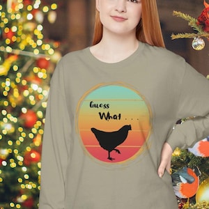 Double-Sided Design, Guess What Chicken Butt Long Sleeve T-Shirt, Chicken Tee, Fun Shirt, Gift for Women, Ombre Sunset Shirt, Gift for Men