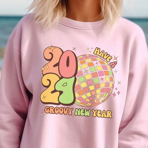 Happy New Year Sweatshirt, NYE 2025 Sweatshirt, Disco Sweatshirt, Vintage Sweatshirt, Xmas Gift, Gift For Her, Retro Sweatshirt, Holiday Gif