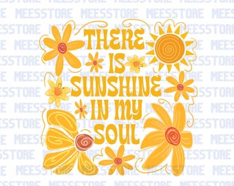 Il y a du soleil dans mon âme PNG, design rétro en sublimation de fleurs, citation positive été PNG, soleil à imprimer pour T-shirt, mug, art mural