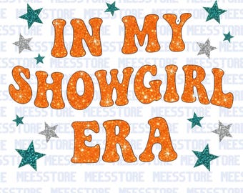 In My Showgirl Era PNG Showgirl Clipart Digital Download Singer Swift Era