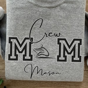 Personalized Crew Mom Sweatshirt, Custom Rowing Mom Shirt, Rowing Gifts for Mom, Rowing Support Shirt, Crew Team Shirt, Crew Mom Gift