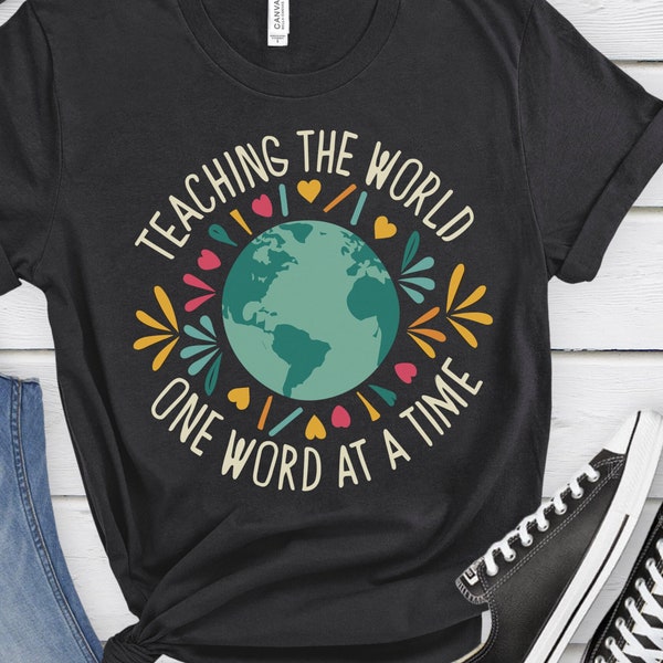 Teaching the World Shirt, ESL Leraar T-shirts, Engelse Leraar Gift, ESL Leraar Gift, ELL Leraar Tshirt, Meertalige Leraar Tee, Teach