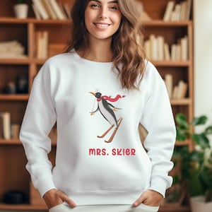 Mrs. Skier Retro Sweatshirt Winter Pinguin Crewneck Sweatshirt, Apres Ski Winter Extreme Sport gift Winter Vacation Holiday Family