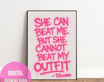Rihanna Zitat Graffiti Art Print, Rosa Typografie Wanddekoration (Digitaler Download)
