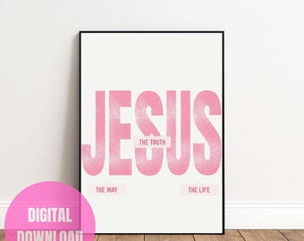Jesus The Way The Truth The Life Print | Pink Christian Wall Art (Digital Download)