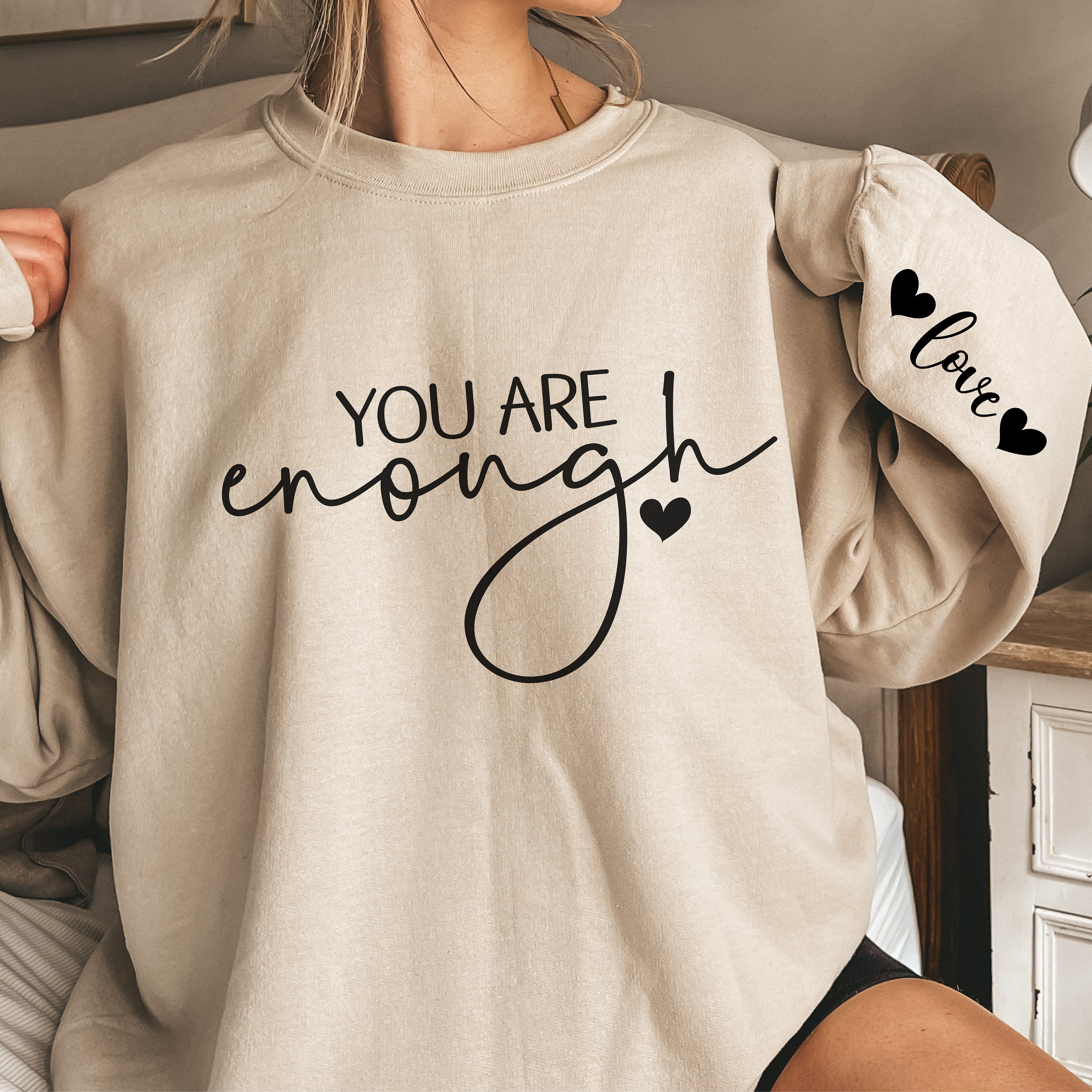 You Are Enough Sweatshirt, Quotes Sweater, Inspire Sweatshirt