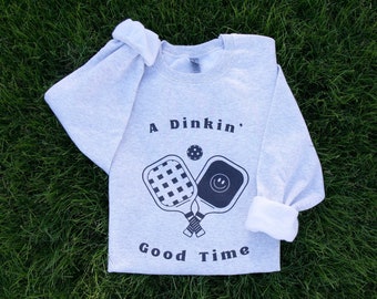 Un Dinkin' Good Time Pickleball Crewneck / Pickleball Lover Sudadera / Pickleball Game Sweater / Accesorios Pickleball / Regalo para ella