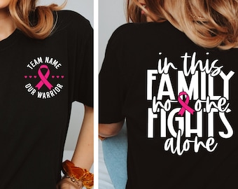 Cancer Support Shirts,Family Cancer Shirt,In This Family No One Fights Alone,Cancer Team Shirts,Cancer Group Shirt,Our Warrior Shirt,Orange