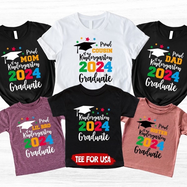 2024 Kinder Graduate Shirt,Proud Family Shirts,Family Kinder Grad Tee,Kindergarten Grad Shirt,Teacher Shirts,Pre-K Grad Shirt,Graduate Gifts