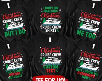 I Don't Do Matching Christmas Cruise Shirts,Family Christmas Cruise Party Tee,Christmas Cruise Pjs,Funny Christmas Tee,Christmas Gift,Xmas