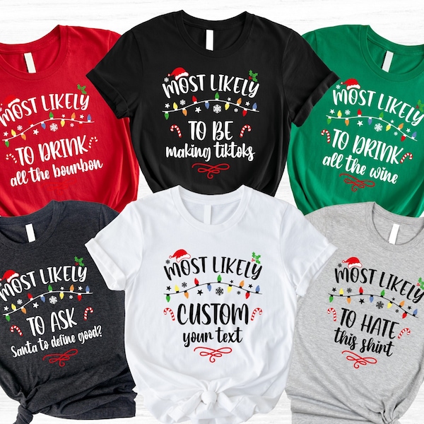 118 Quotes Most Likely to Christmas Shirt, Family Matching Christmas T-Shirts, Christmas Shirt, Funny Christmas Shirt,Matching Pajamas, Xmas