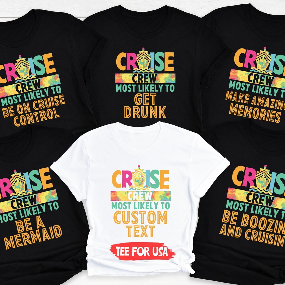 96 Quotes Most Likely To Cruise Shirt,Cruise Crew Shirt,Family Cruise Shirt,Travel Group Tee,Girls Trip,Cruise Party Shirt,Custom Cruise Tee X Hot 2024 X Prowallart Wearzone