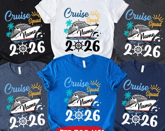 Cruise Squad 2026 Shirts, Matching Family Cruise Tee, Cruising Ship Outfits For Couple & Groups