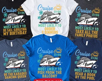 Funny 282 Quotes Most Likely To Cruise Crew 2026 Tee,Matching Family Cruise Shirt