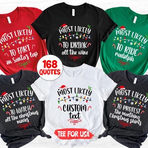 Most Likely To Christmas Party Tees,Long Sleeve,Family Christmas,Christmas Gift,Matching Christmas Pajamas,Holiday 2024,Christmas 2024 Shirt