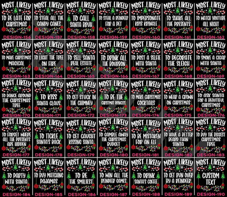 Custom And 190 Quotes Most Likely to Christmas T-Shirt,Matching Xmas Family Shirt,Family Christmas Pjs,Christmas Party Tee,Funny Xmas Shirt image 8
