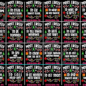 Custom And 190 Quotes Most Likely to Christmas T-Shirt,Matching Xmas Family Shirt,Family Christmas Pjs,Christmas Party Tee,Funny Xmas Shirt image 5