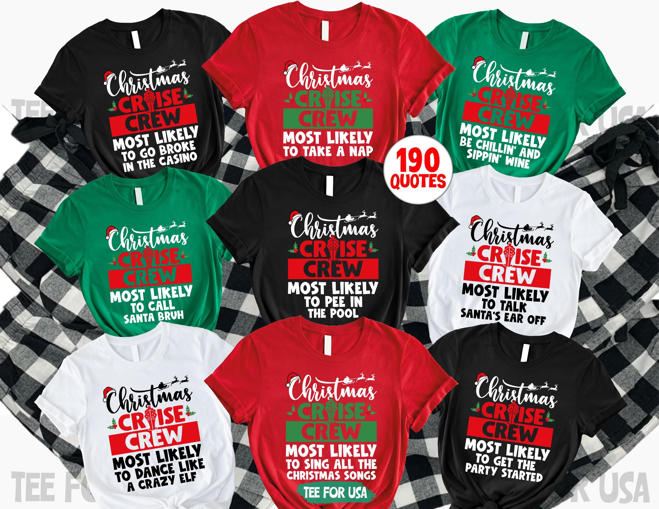 Most Likely To Christmas Cruise Crew Shirts,Christmas Cruise Ship Tee,Christmas 2025 Gift,Matching Cruise Holiday Shirts,Family Cruise Shirt
