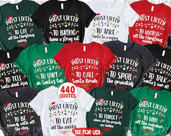 440 Quotes Most Likely to Christmas Shirts,Matching Family Christmas Shirts,Funny Christmas 2025 Party Tee,Matching Pajamas,Long Sleeve,Xmas
