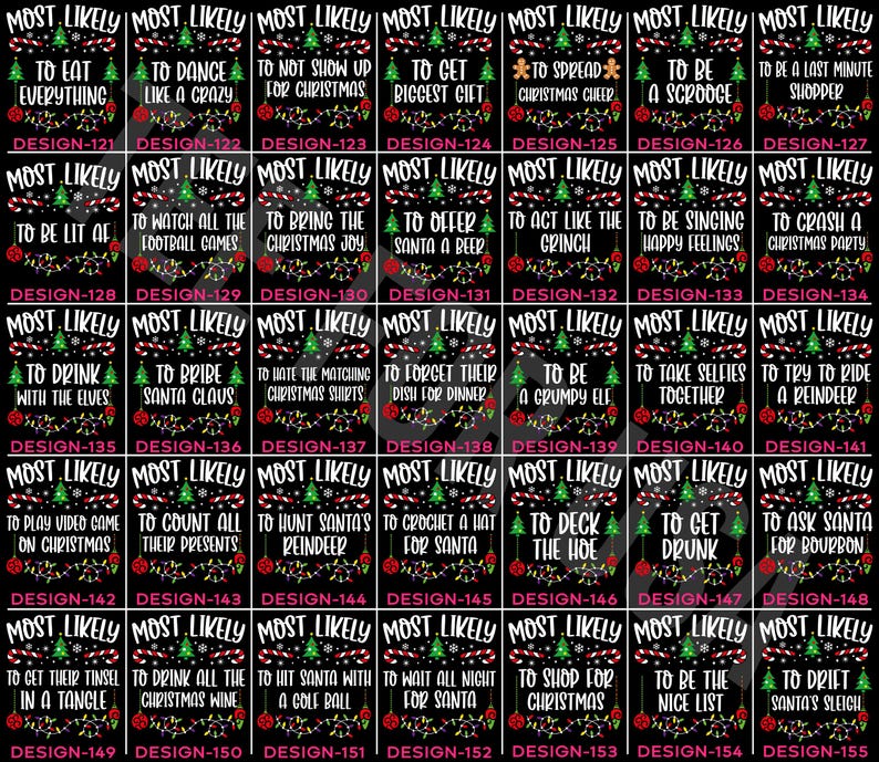 Custom And 190 Quotes Most Likely to Christmas T-Shirt,Matching Xmas Family Shirt,Family Christmas Pjs,Christmas Party Tee,Funny Xmas Shirt image 7