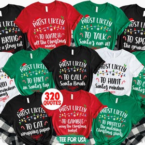 320 Quotes Most Likely to Christmas Shirts,Matching Family Christmas Shirts,Funny Christmas 2025 Party Tee,Matching Pajamas,Long Sleeve,Xmas