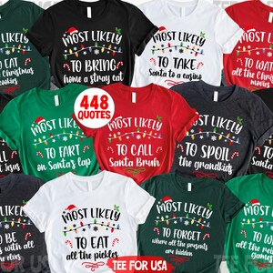 448 Quotes Most Likely to Christmas Party Shirts - Matching Family Christmas Tee 2026 Xmas