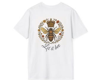 Let it Bee Graphic T-Shirt, Unisex Ring-Spun Cotton Tee